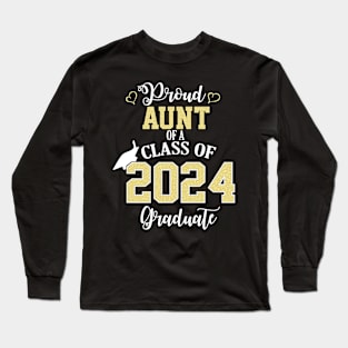 proud aunt of a class of 2024 graduate Long Sleeve T-Shirt